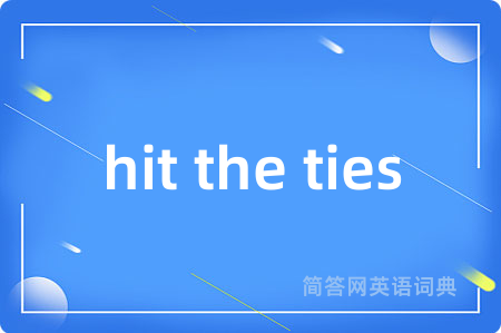 hit the ties