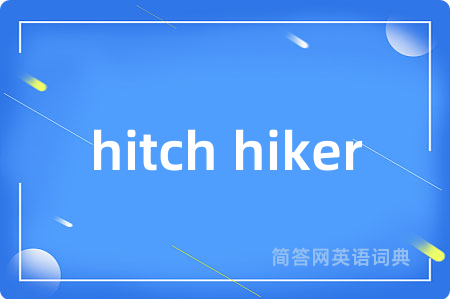 hitch hiker