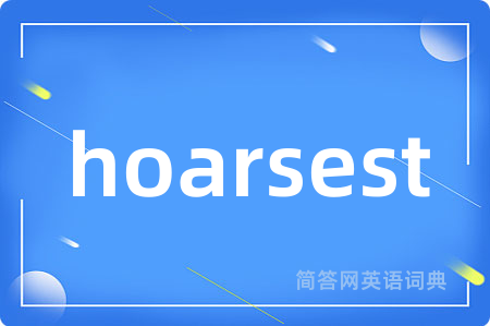 hoarsest