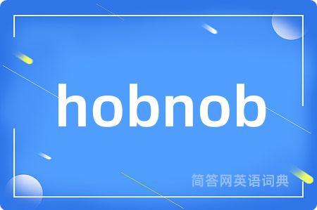 hobnob