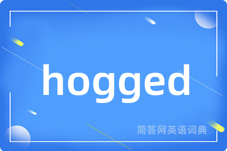 hogged