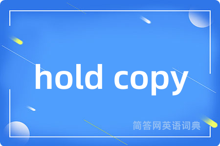 hold copy