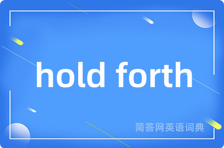hold forth