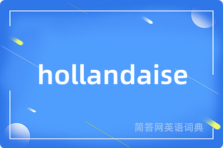 hollandaise