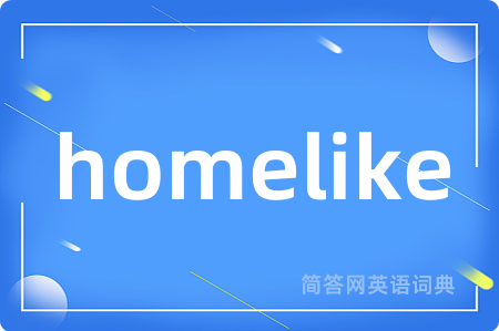 homelike