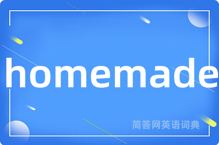 homemade