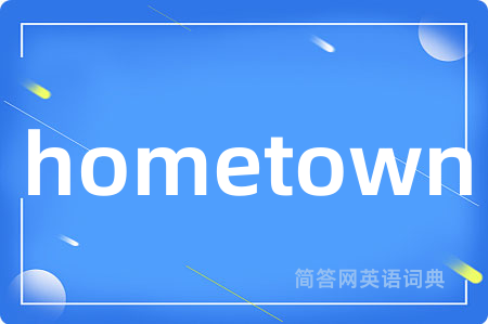 hometown