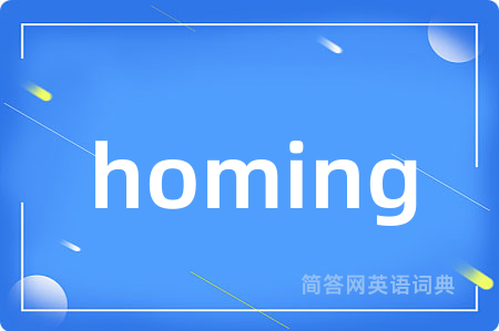 homing