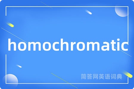 homochromatic