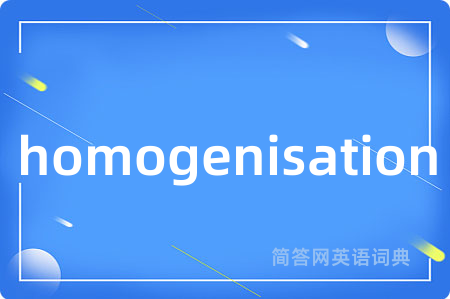 homogenisation