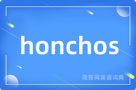 honchos