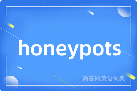 honeypots