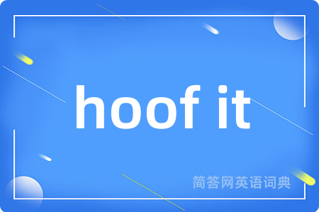 hoof it