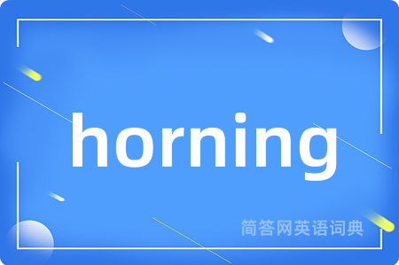 horning