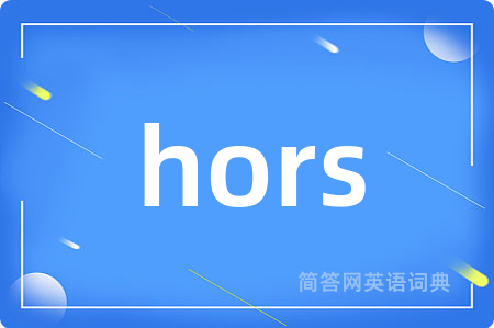 hors