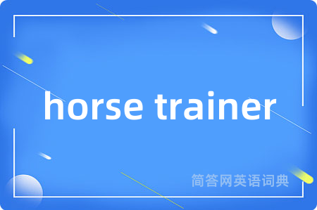 horse trainer