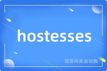 hostesses