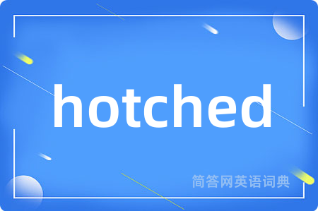 hotched