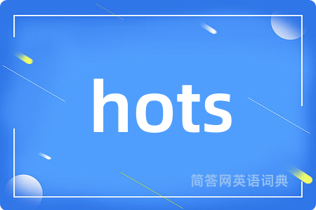 hots