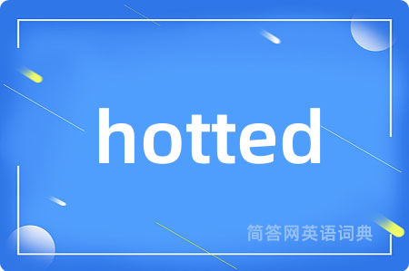 hotted