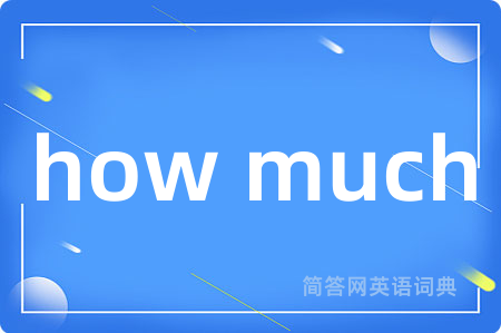 how much
