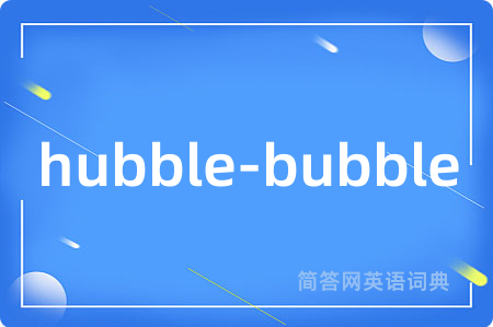 hubble-bubble