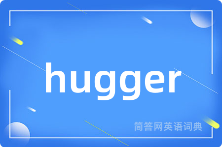 hugger
