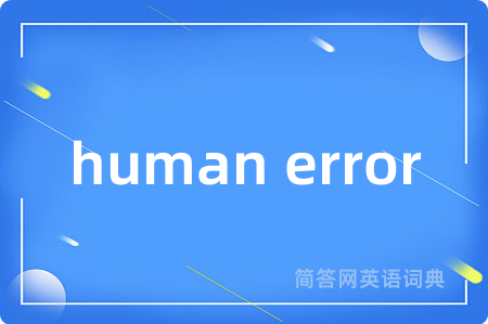 human error