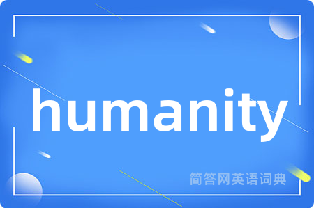 humanity