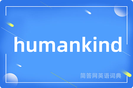 humankind