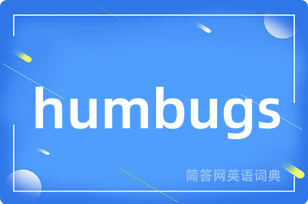 humbugs