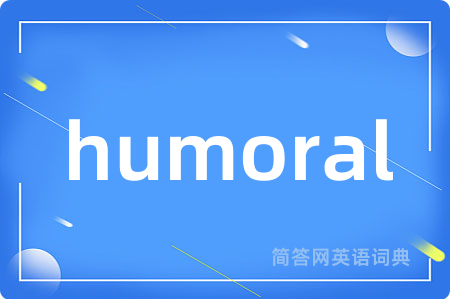 humoral