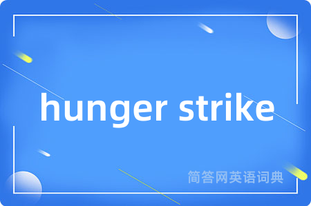 hunger strike