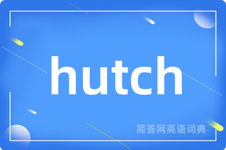 hutch
