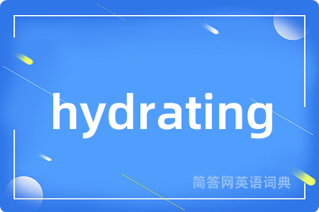 hydrating