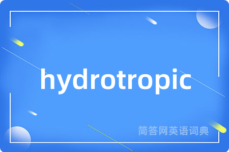 hydrotropic
