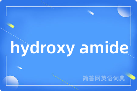 hydroxy amide