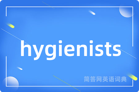 hygienists