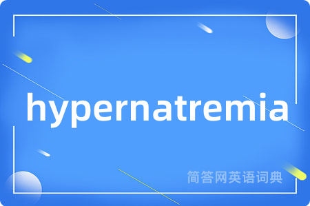 hypernatremia