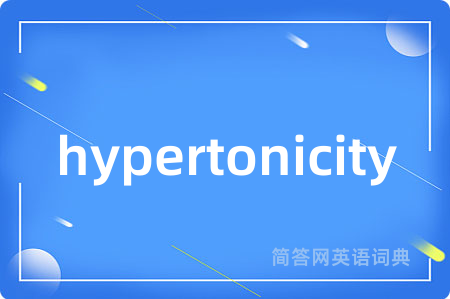 hypertonicity