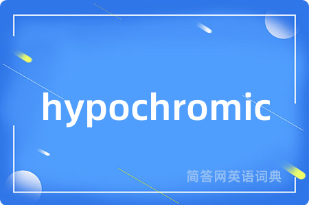 hypochromic