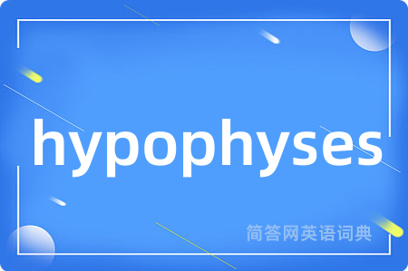 hypophyses