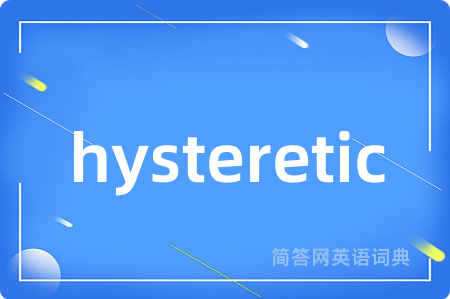 hysteretic