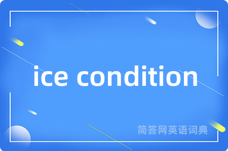 ice condition