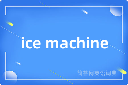 ice machine