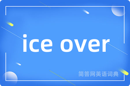 ice over