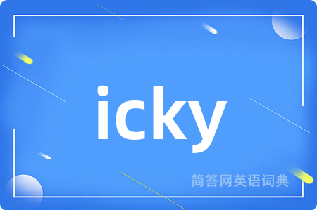 icky