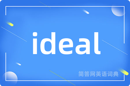 ideal