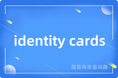 identity cards