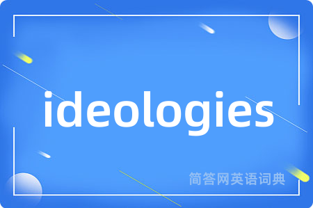 ideologies
